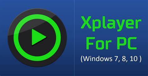 xplayer for pc download