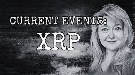 Xrp Current Events