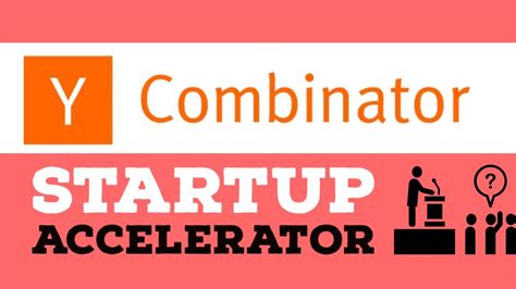 Y Combinator Startup Accelerator