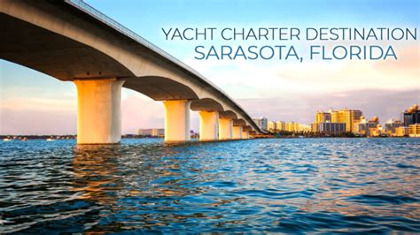Yacht Charter Sarasota Fl