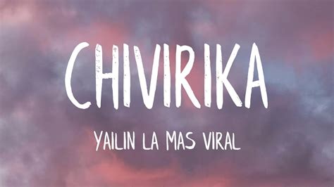 Read more about the article Yailin La Más Viral Chivirika Lyrics: The Latest Craze In 2023