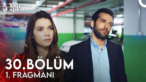 yalı çapkını 30. bölüm izle diziay