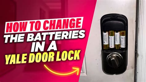 Yale Automatic Door Lock Battery Replacement