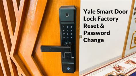 Yale Digital Lock Factory Reset