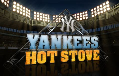 yankees hot stove on yes