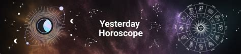 Yesterday Horoscope