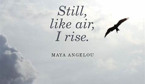 Yet Still I Rise Quotes Maya Angelou Poem Quote Poem Print By
