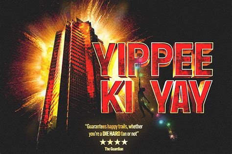 Yippee Kay Yay
