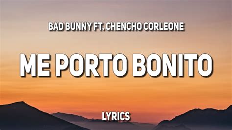 Bad Bunny ft Chencho Corleone Me Porto Bonito Letra Lyrics 540p YouTube