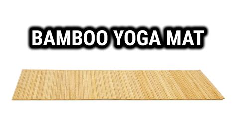 Eco-friendly Bamboo Mat