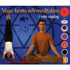 yoga tantra och meditation i min vardag