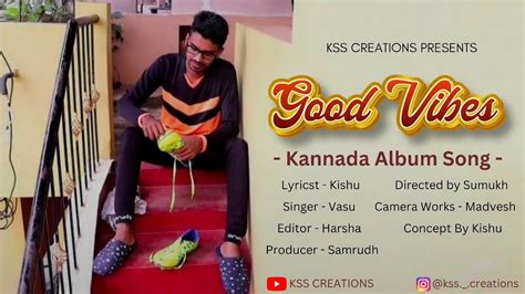 you are good vibes meaning in kannada with example
