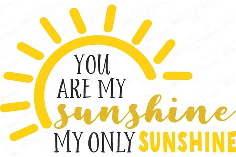 you are my sunshine my only sunshine