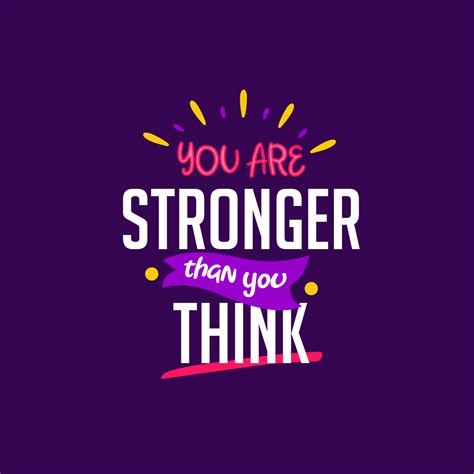 You are stronger than you think quotes