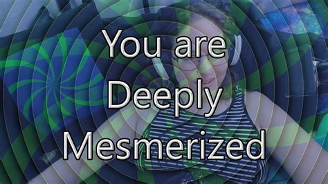 you by mesmerized
