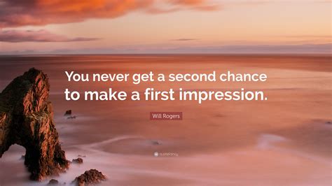 You Can Never Make A Second First Impression