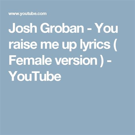 you raise me up female version josh groban