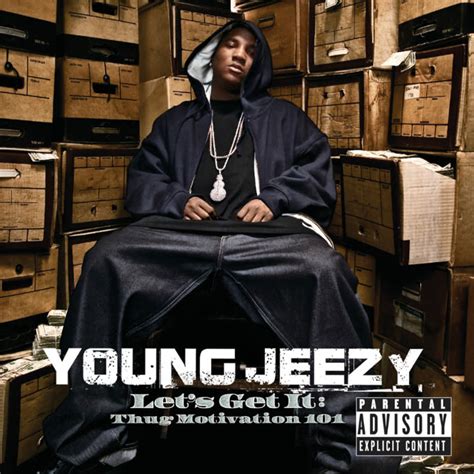 young jeezy thug motivation