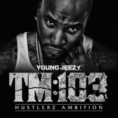 young jeezy thug motivation 103