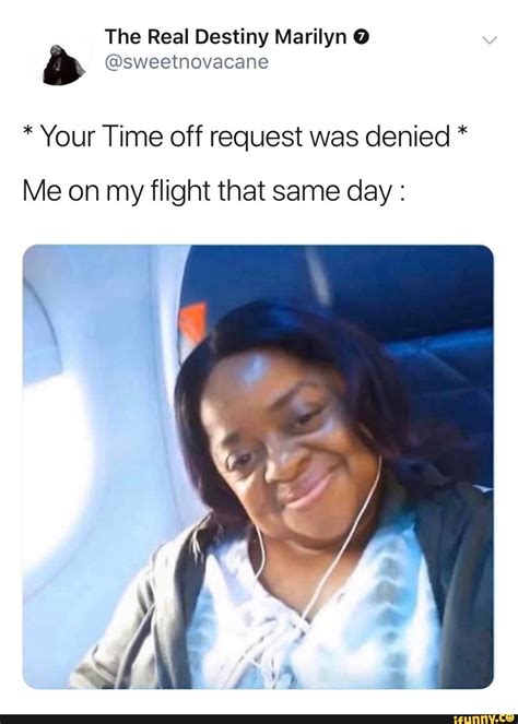 Employer your time off request was denied meme AhSeeit
