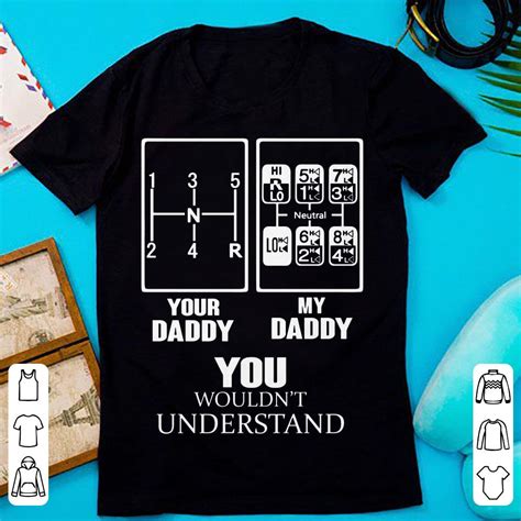 your daddy my daddy t shirt meaning