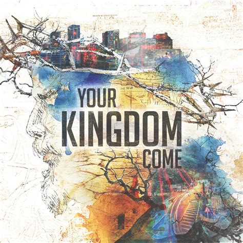 your kingdom come sermon