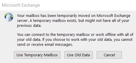 Your Mailbox Has Been Temporarily Moved To Microsoft Exchange Server