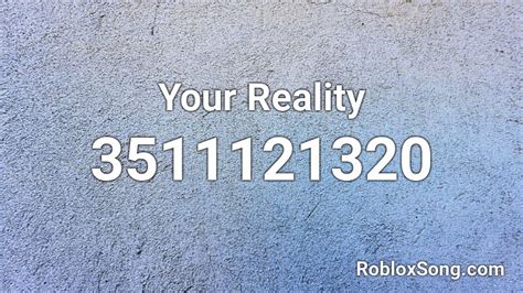 your reality roblox id