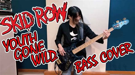 youth gone wild bass cover