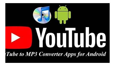 Video to Mp3 Converter Android App YouTube