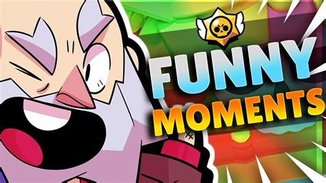 BRAWL STARS FUNNY MOMENTS and EPIC WINS YouTube