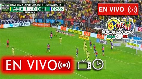 youtube america vs chivas en vivo hoy