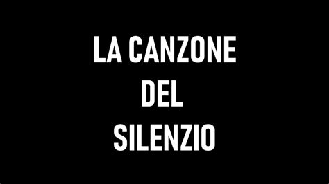 youtube canzone del silenzio