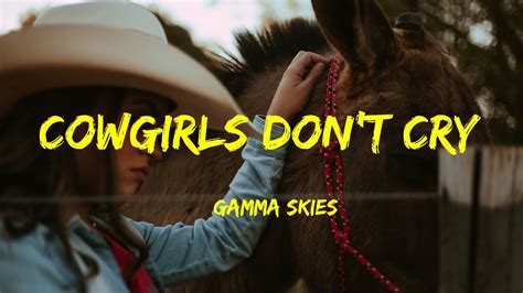 youtube cowgirls don't cry