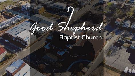 youtube good shepherd baptist church rva