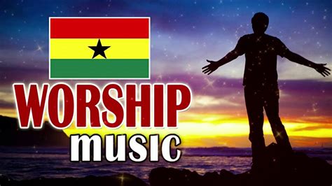 youtube gospel music praise and worship ghana