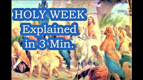 youtube holy week explained