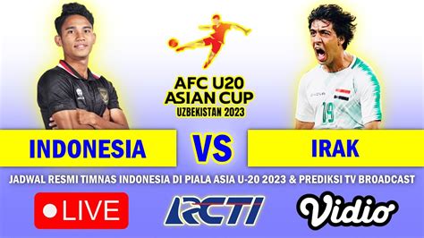 youtube indonesia vs irak piala asia 2023