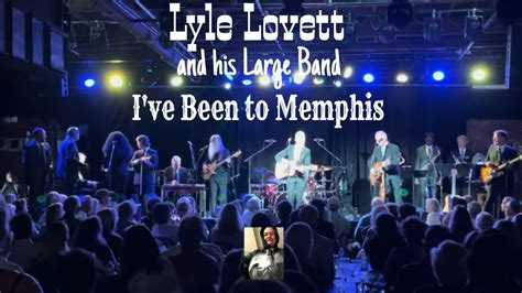 youtube lyle lovett and his large band