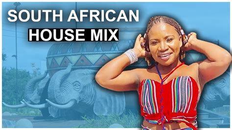 youtube music house mix south africa