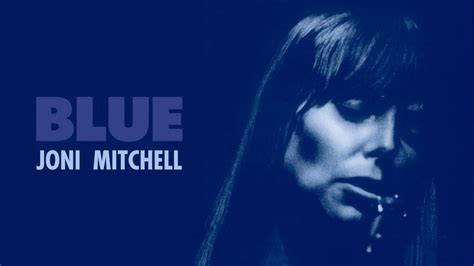 youtube music joni mitchell blue