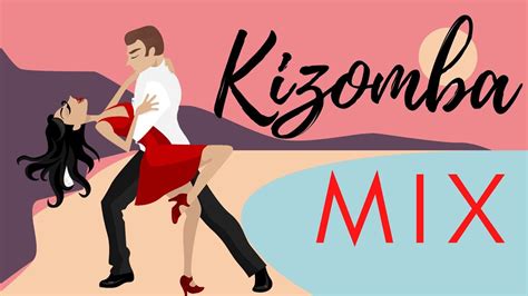 youtube music kizomba mix