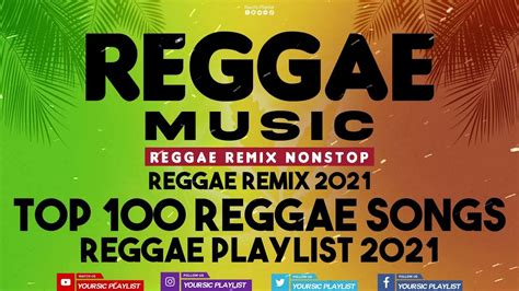 youtube music reggae mix 2022