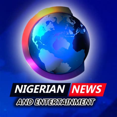 youtube news entertainment nigeria