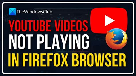 youtube not loading firefox