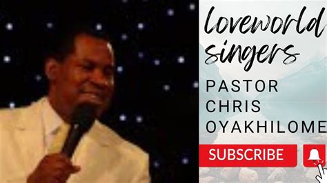 youtube pastor chris oyakhilome worship