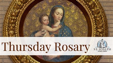 youtube rosary thursday catholic crusade