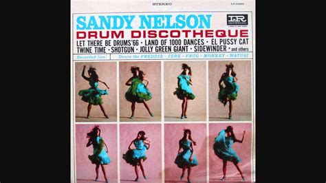 youtube sandy nelson let there be drums video