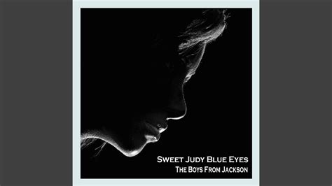 youtube sweet judy blue eyes