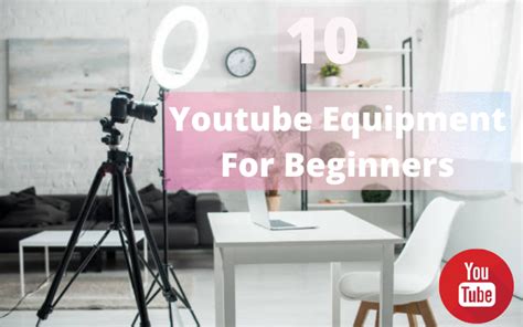 youtube video equipment for beginners